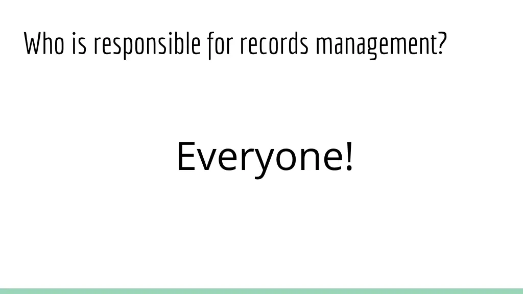 who is responsible for records management