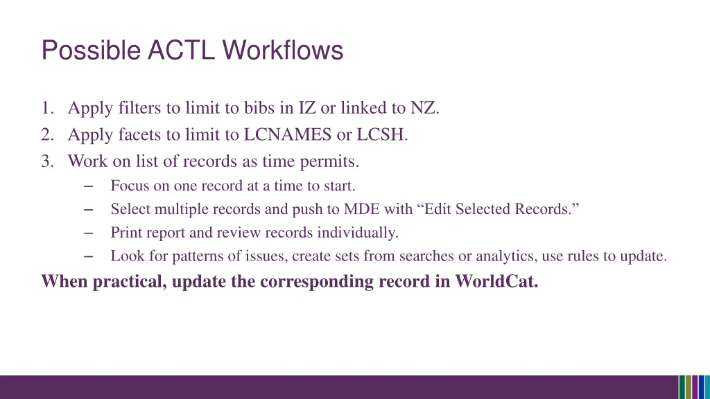 possible actl workflows