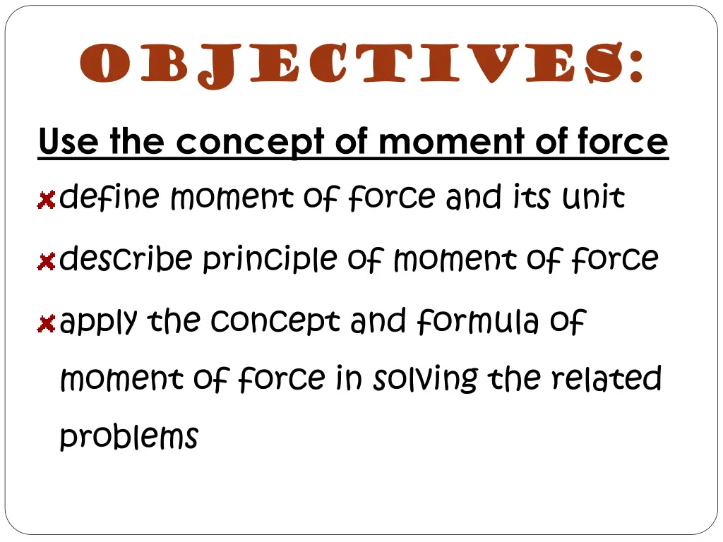 objectives objectives