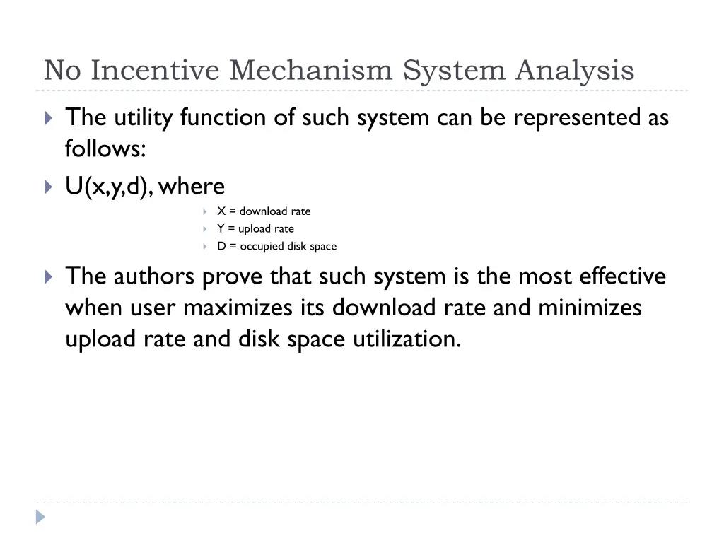 no incentive mechanism system analysis