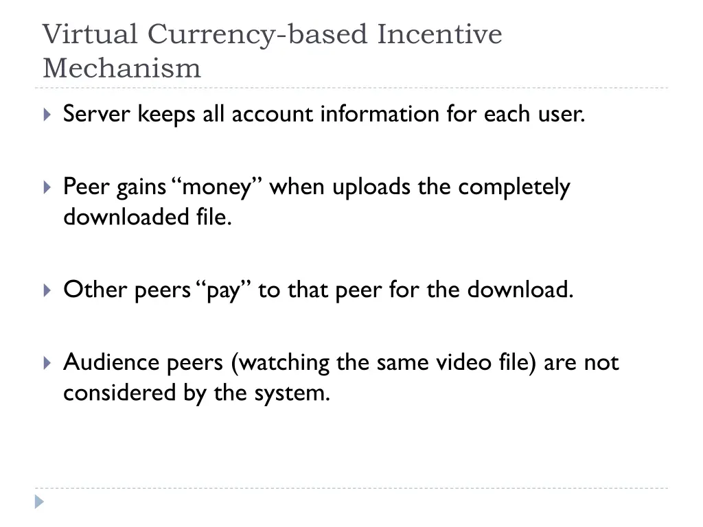 virtual currency based incentive mechanism