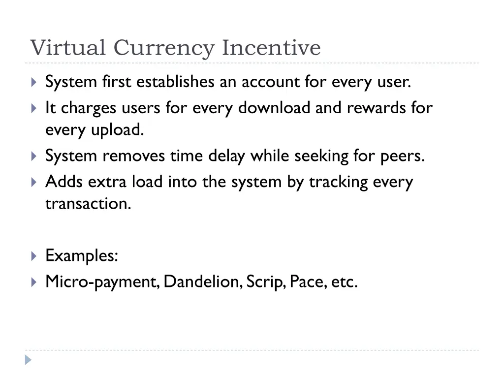 virtual currency incentive