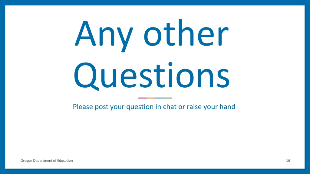any other questions