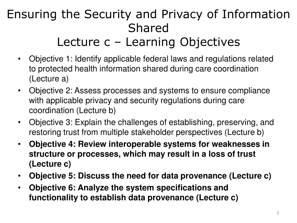 ensuring the security and privacy of information