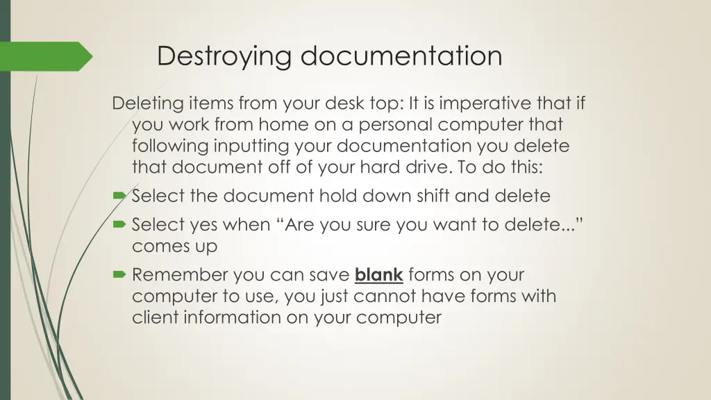 destroying documentation