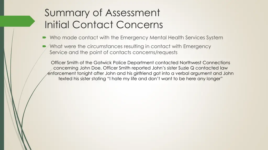 summary of assessment initial contact concerns
