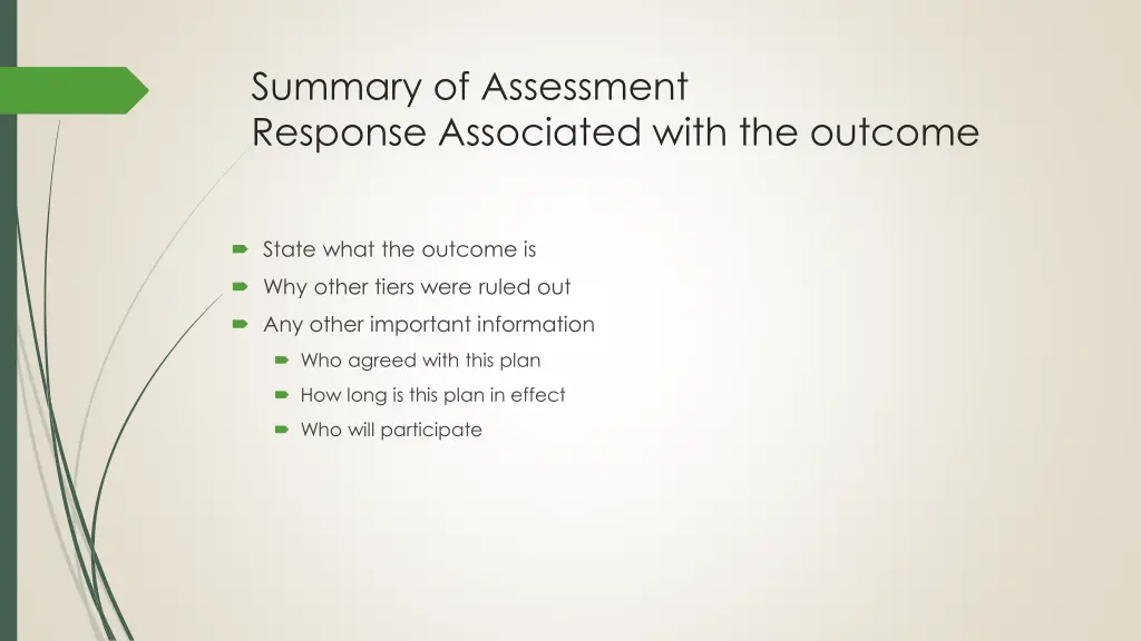 summary of assessment response associated with