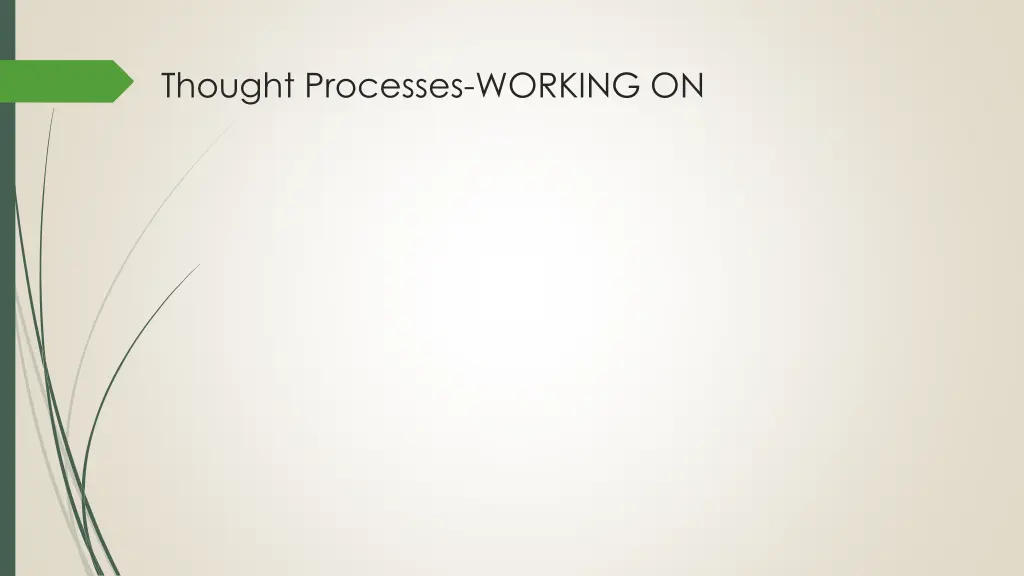 thought processes working on