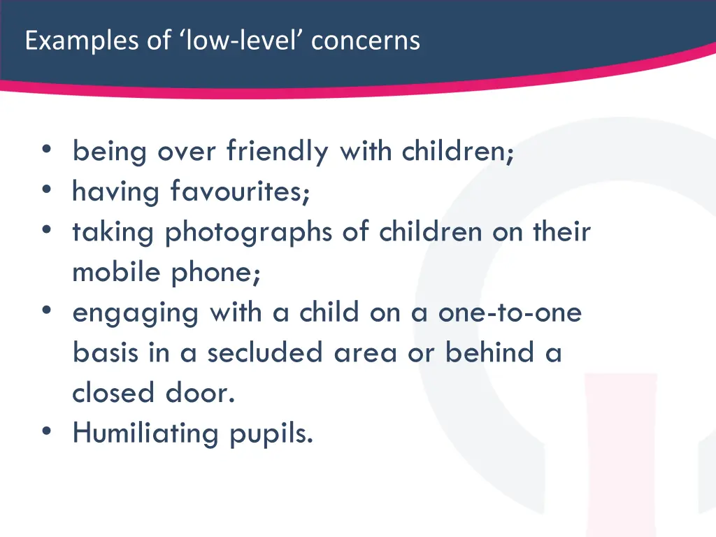 examples of low level concerns