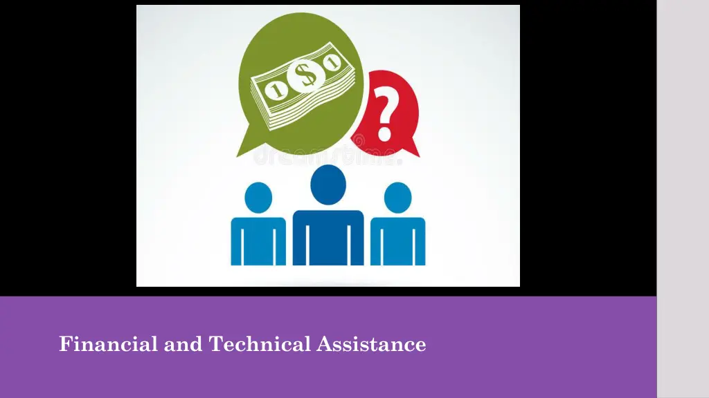 financial and technical assistance