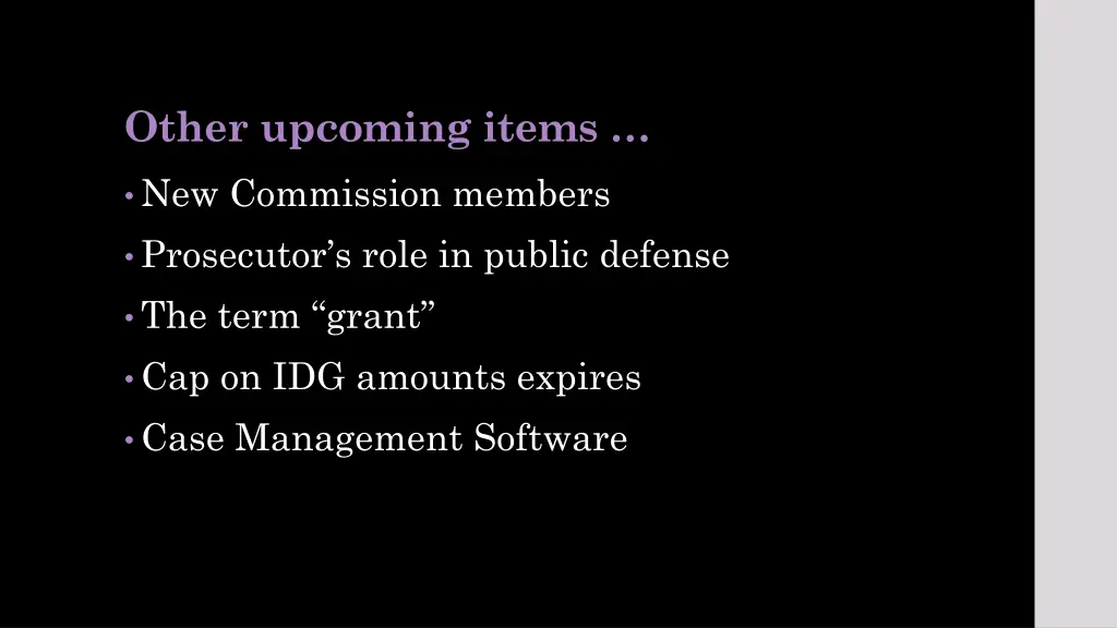 other upcoming items