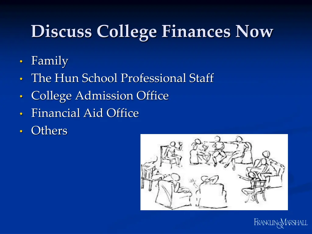 discuss college finances now