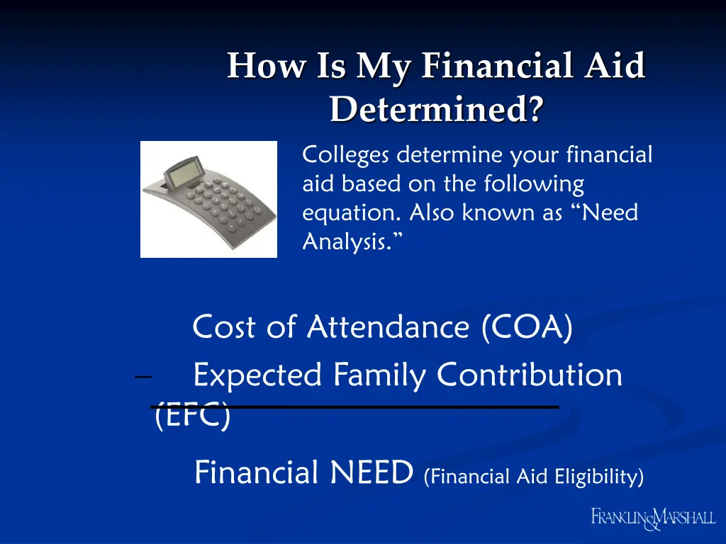 how is my financial aid determined colleges