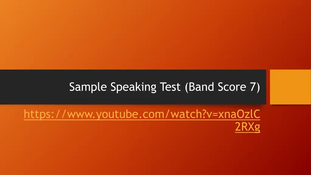 sample speaking test band score 7