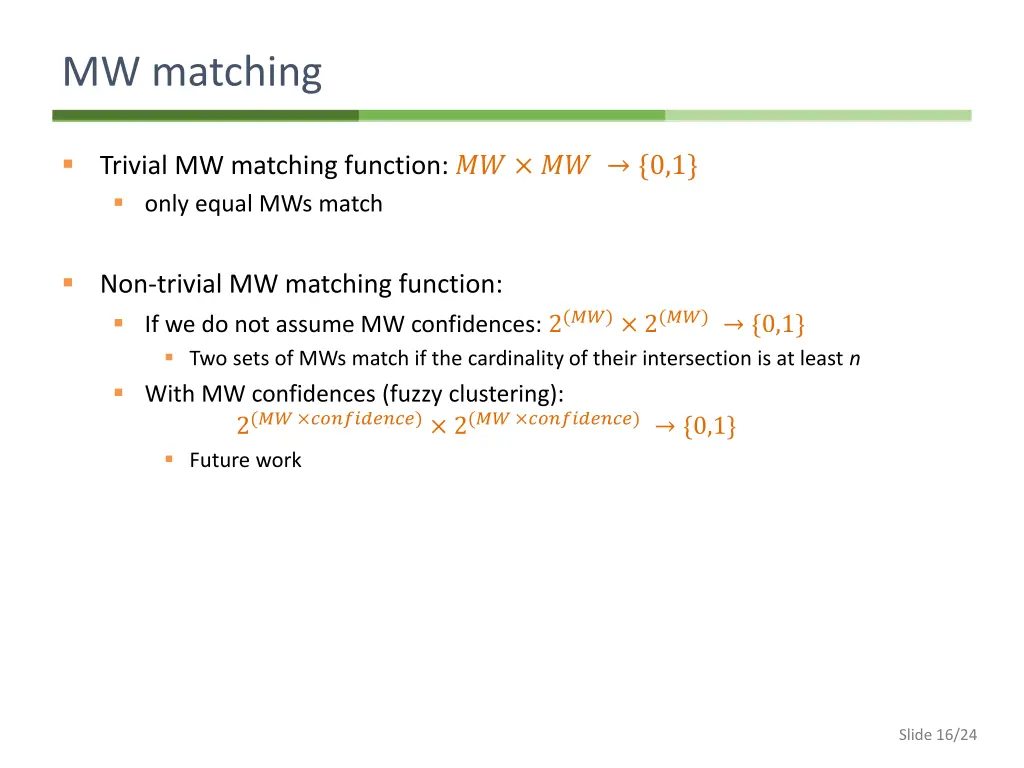 mw matching