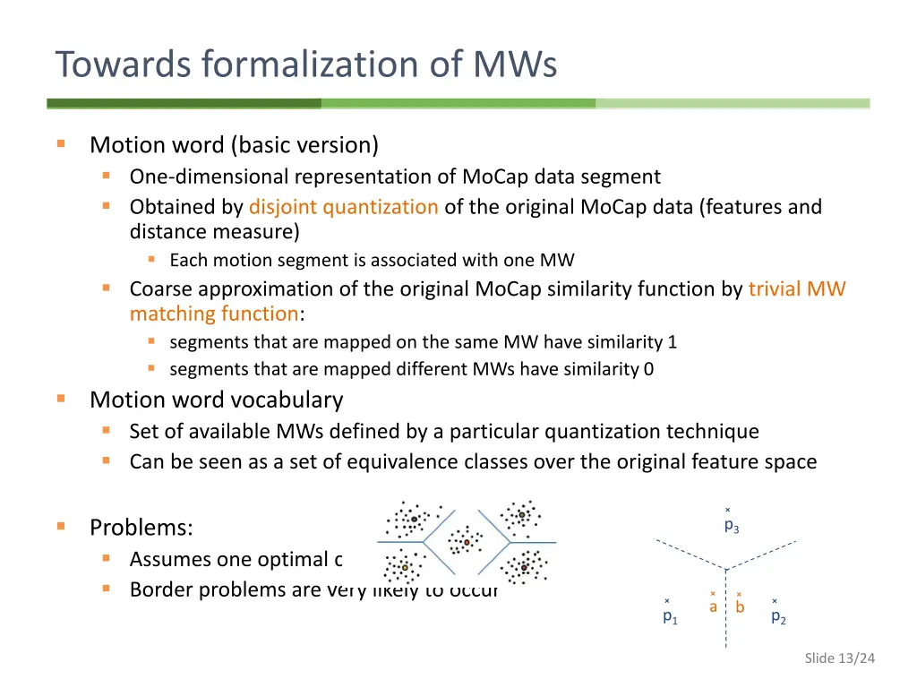 towards formalization of mws