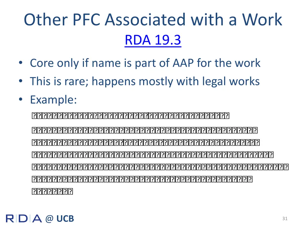 other pfc associated with a work rda 19 3