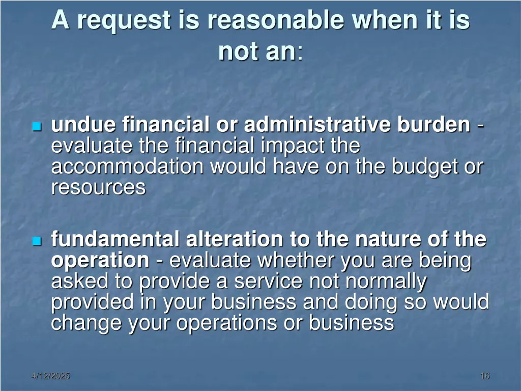 a request is reasonable when it is not an