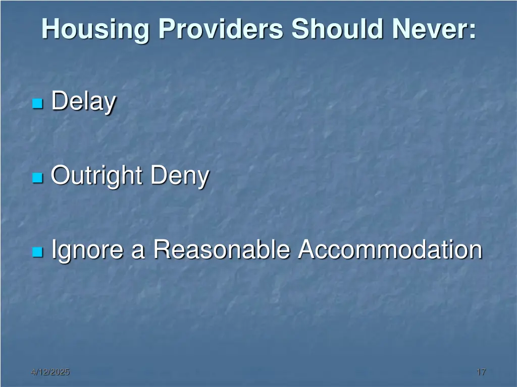 housing providers should never