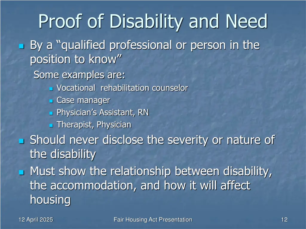 proof of disability and need