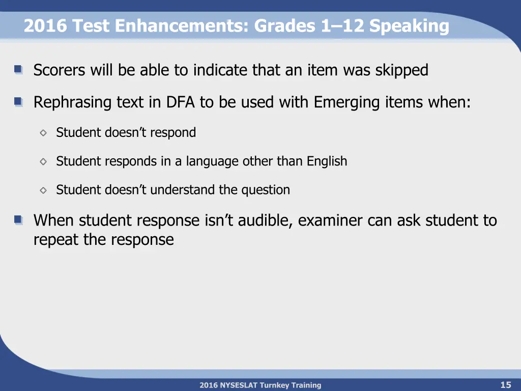 2016 test enhancements grades 1 12 speaking
