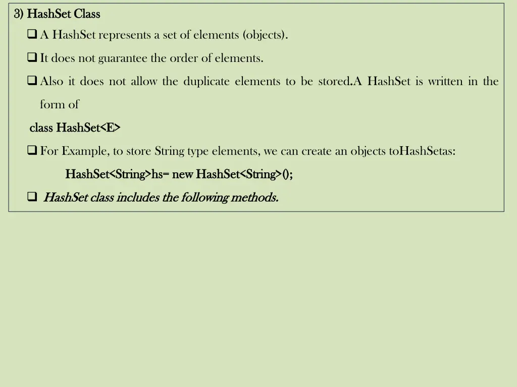3 3 hashset hashset class a hashset represents