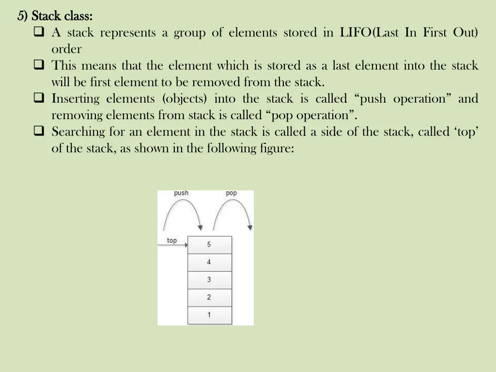 5 5 stack stack class a stack represents a group