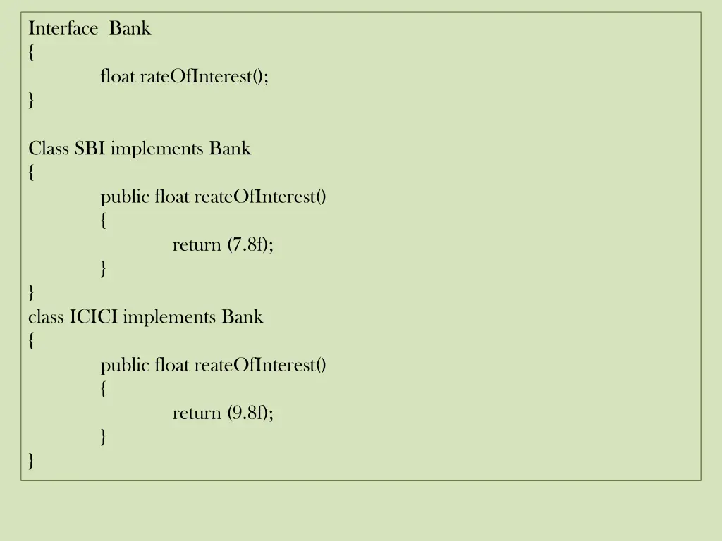 interface bank class sbi implements bank public
