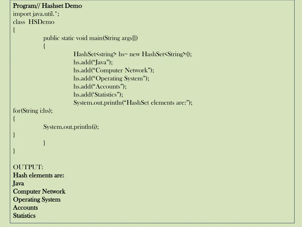 program program hashset import java util class