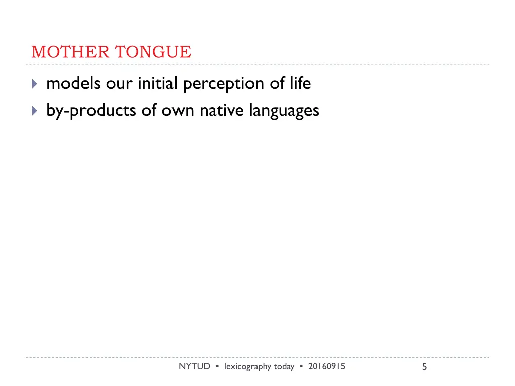 mother tongue