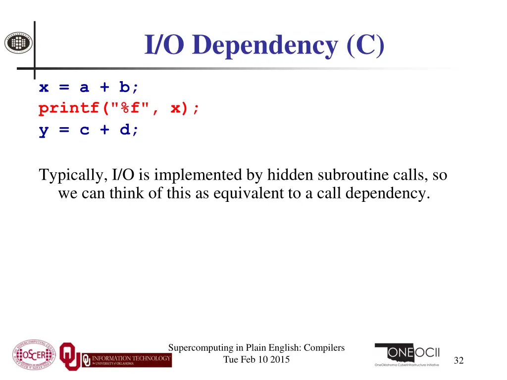 i o dependency c