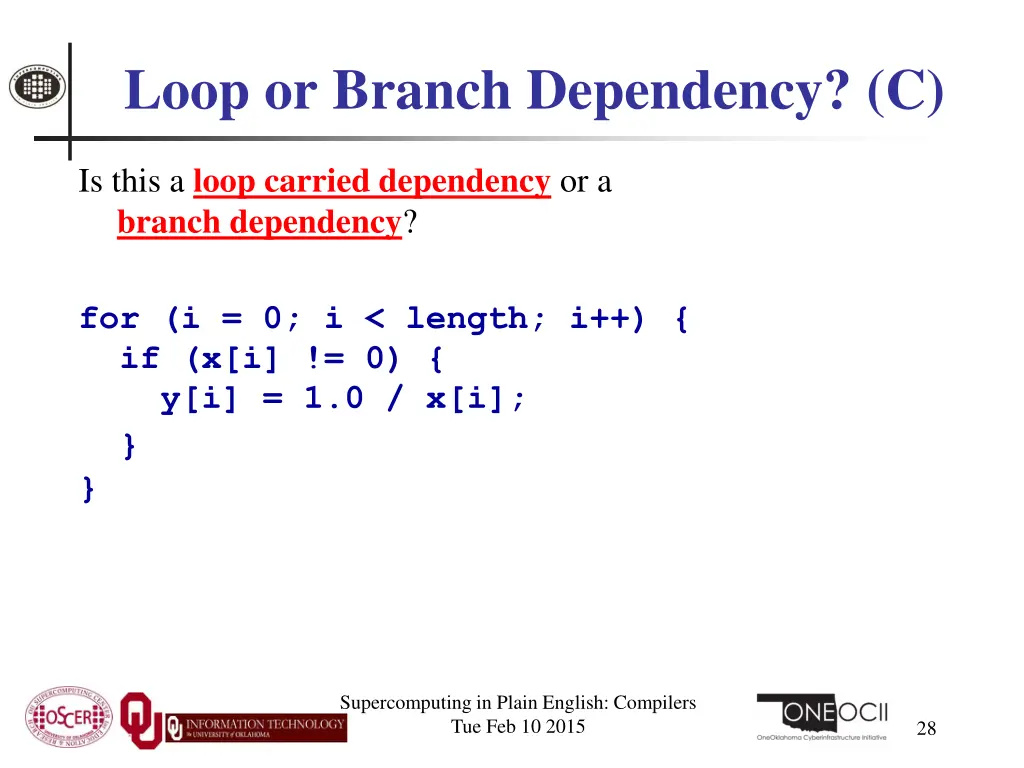 loop or branch dependency c