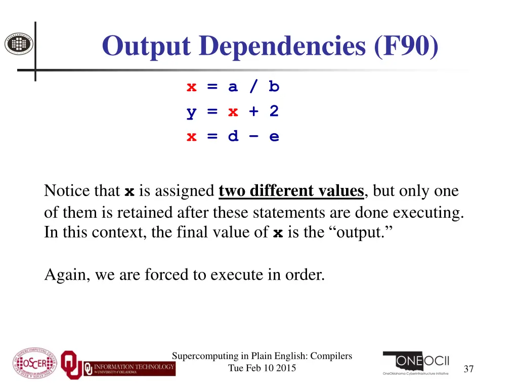 output dependencies f90