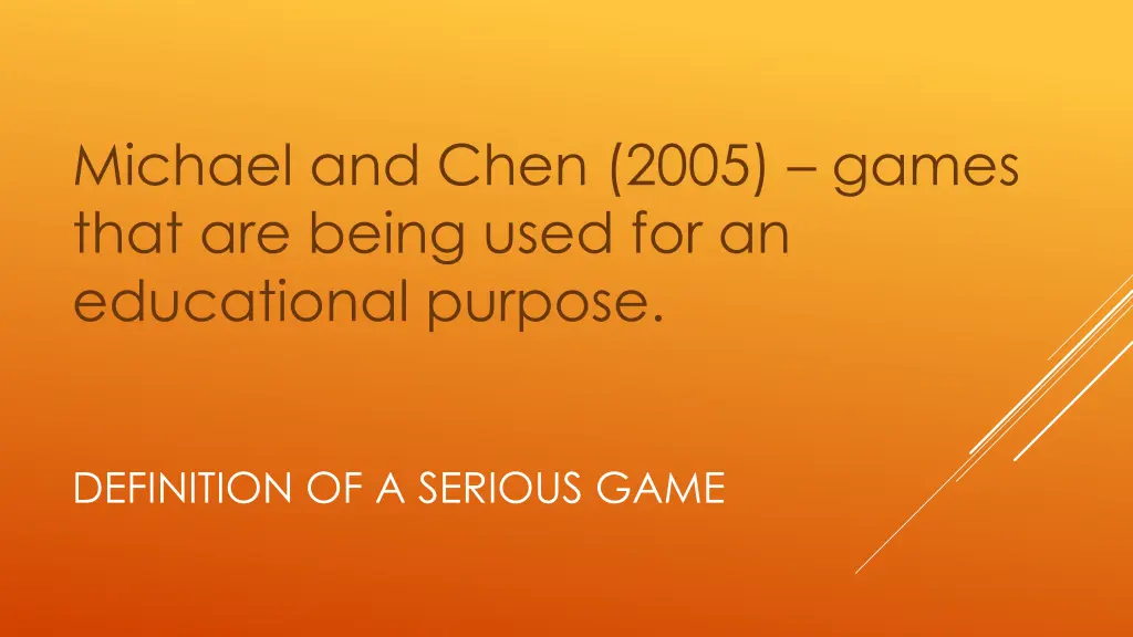 michael and chen 2005 games that are being used