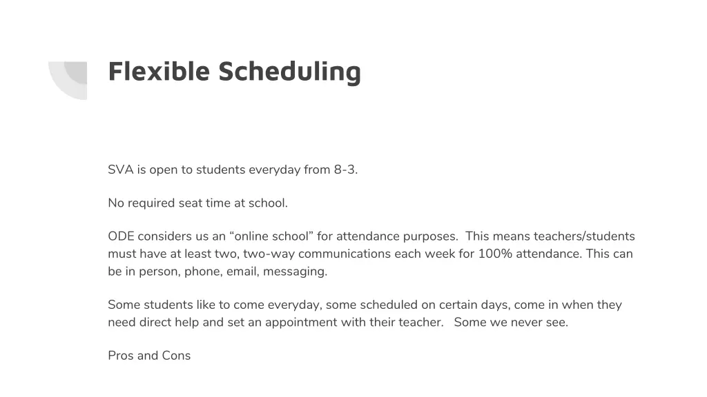 flexible scheduling