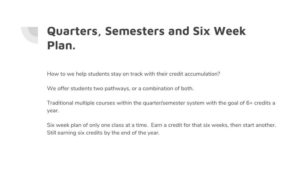 quarters semesters and six week plan