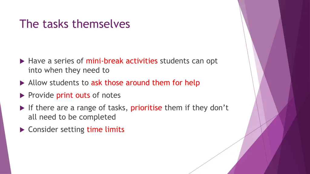 the tasks themselves