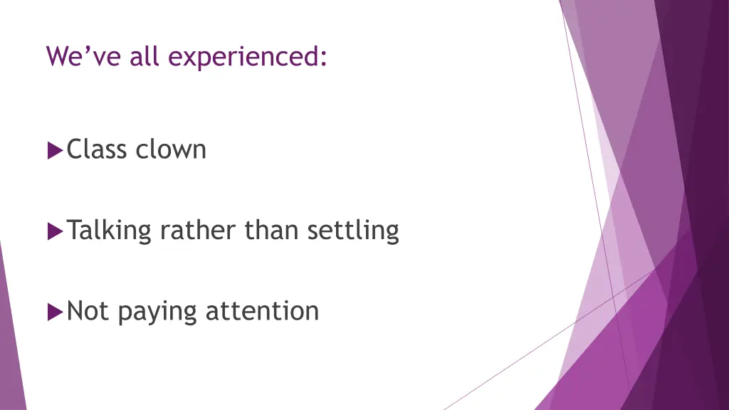 we ve all experienced
