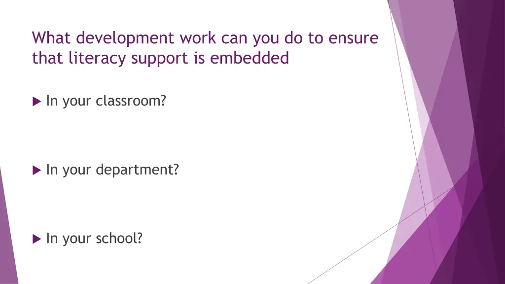 what development work can you do to ensure that