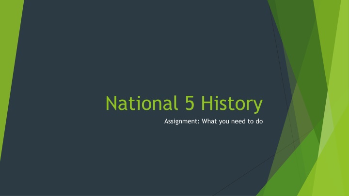 national 5 history assignment what you need to do