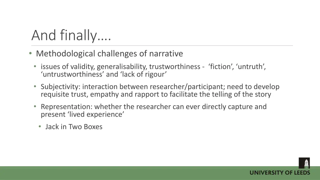 and finally methodological challenges