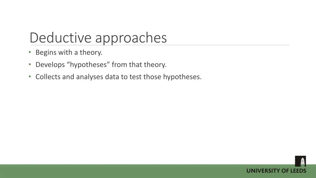 deductive approaches begins with a theory