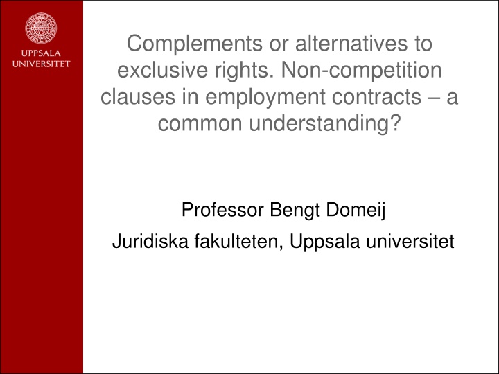 complements or alternatives to exclusive rights