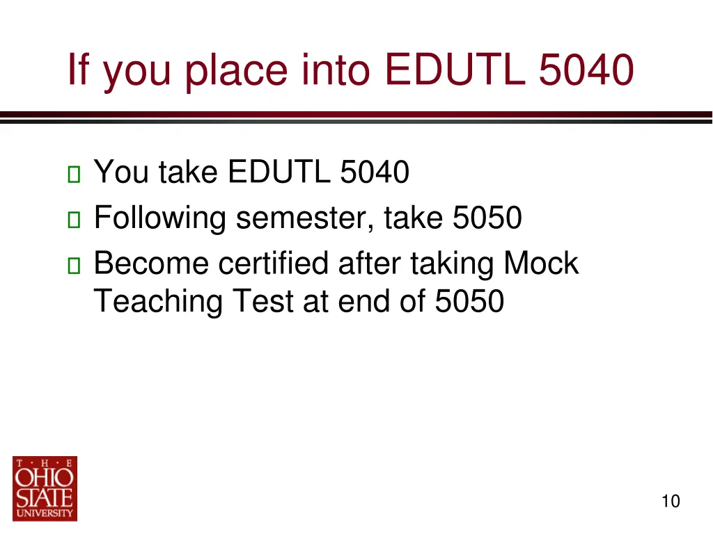 if you place into edutl 5040