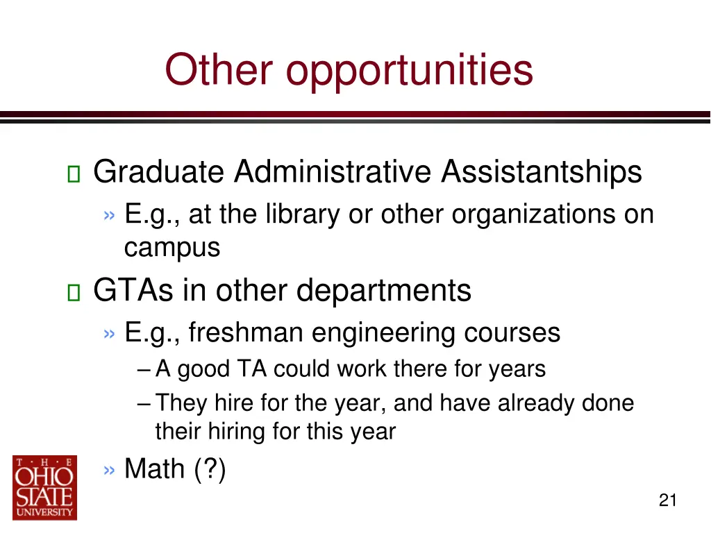 other opportunities