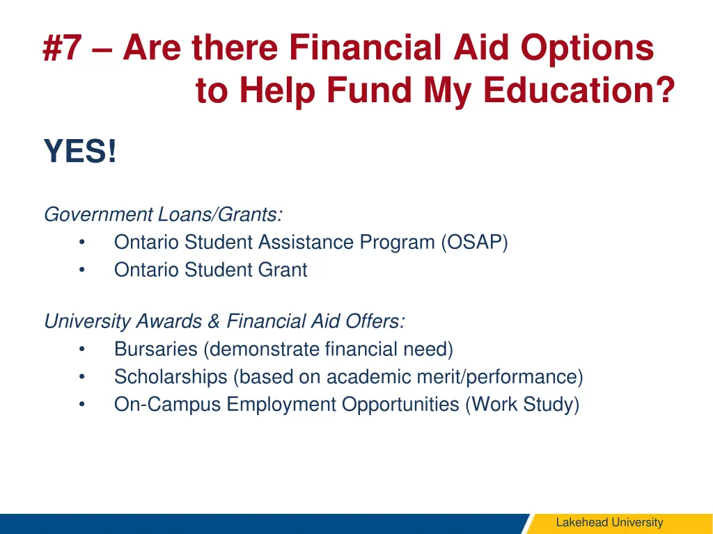 7 are there financial aid options to help fund