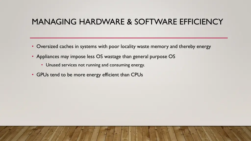 managing hardware software efficiency