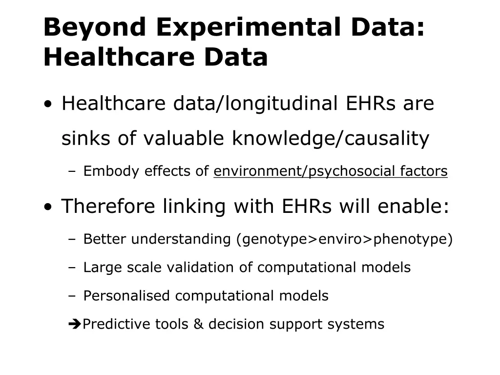 beyond experimental data healthcare data
