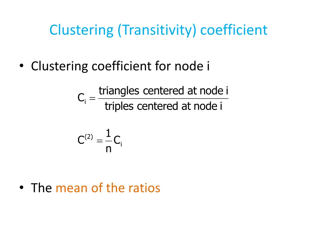 clustering transitivity coefficient 1