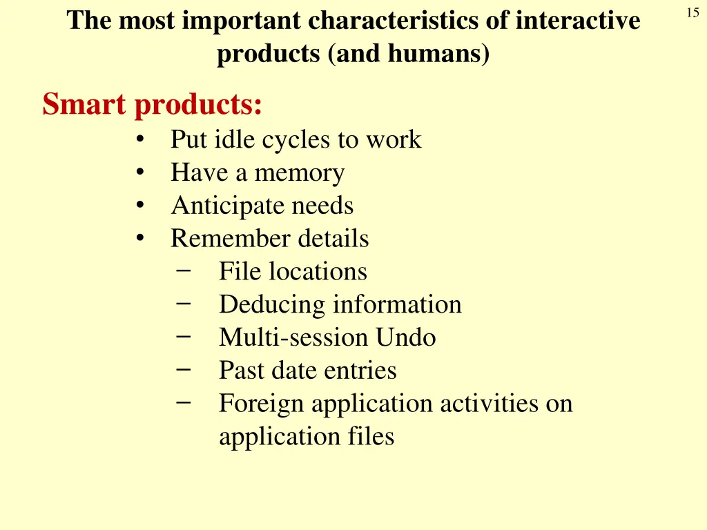 the most important characteristics of interactive